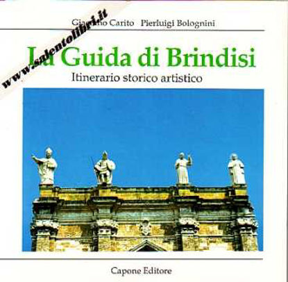 Immagine di Guida di Brindisi Itinerario storico artistico